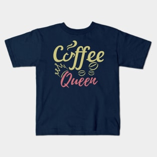 Coffee Queen Kids T-Shirt